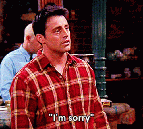 Joey from friends saying I'm sorry with air quotes
