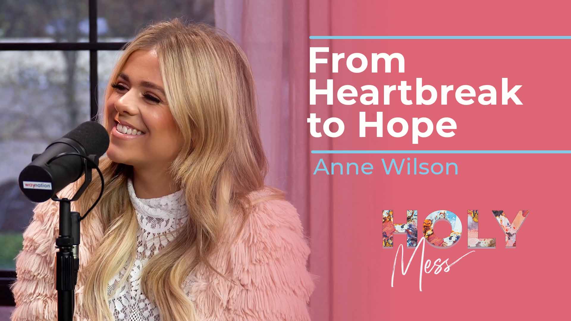 Anne Wilson's New Book "My Jesus: From Heartbreak to Hope" and How to Handle Grief During the Holidays