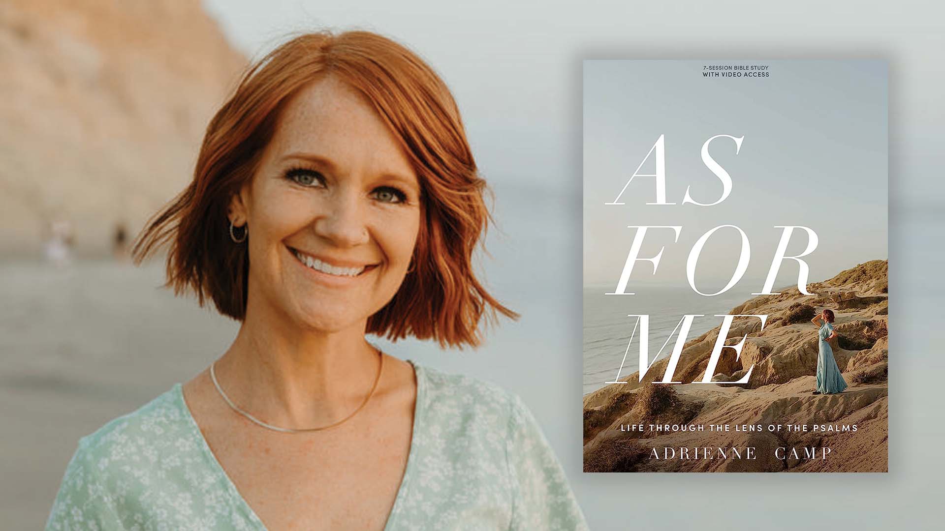 Adrienne Camp's new Bible Study Through Psalms "As For Me"